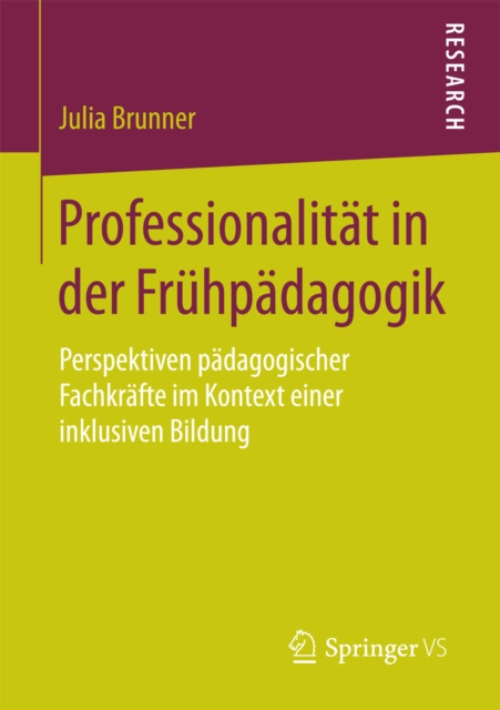 E-kniha Professionalitat in der Fruhpadagogik Julia Brunner