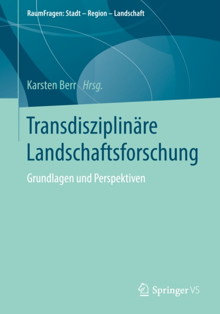 E-kniha Transdisziplinare Landschaftsforschung Karsten Berr