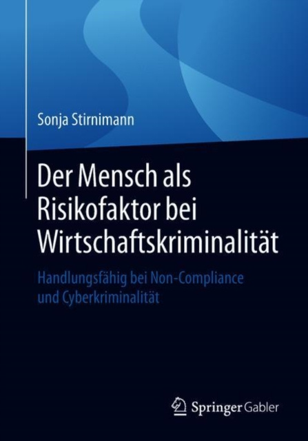 E-kniha Der Mensch als Risikofaktor bei Wirtschaftskriminalitat Sonja Stirnimann