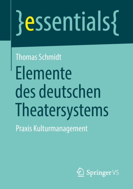 E-kniha Elemente des deutschen Theatersystems Thomas Schmidt