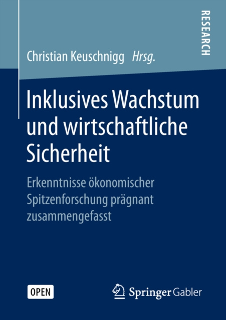 E-kniha Inklusives Wachstum und wirtschaftliche Sicherheit Christian Keuschnigg