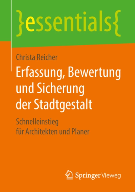 E-kniha Erfassung, Bewertung und Sicherung der Stadtgestalt Christa Reicher