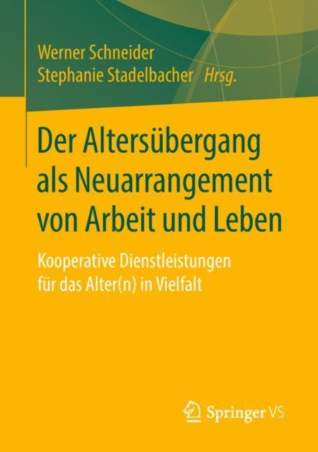 E-kniha Der Altersubergang als Neuarrangement von Arbeit und Leben Werner Schneider