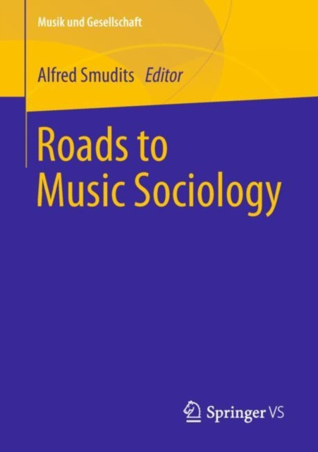 Libro elettronico Roads to Music Sociology Alfred Smudits