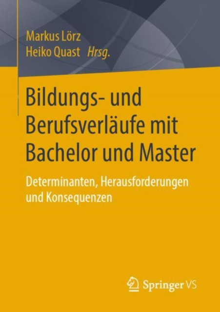 ebook Bildungs- und Berufsverlaufe mit Bachelor und Master Markus Lorz