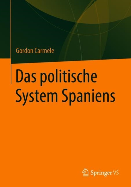 ebook Das politische System Spaniens Gordon Carmele