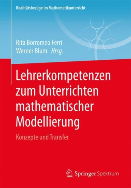 E-kniha Lehrerkompetenzen zum Unterrichten mathematischer Modellierung Rita Borromeo Ferri