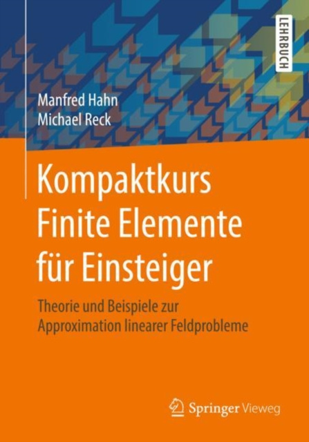 E-book Kompaktkurs Finite Elemente fur Einsteiger Manfred Hahn