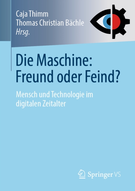 E-book Die Maschine: Freund oder Feind? Caja Thimm