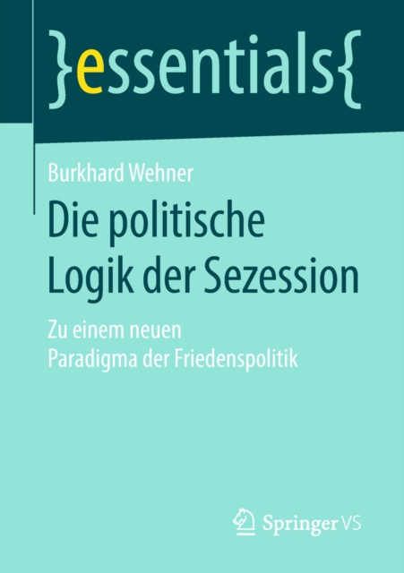 E-kniha Die politische Logik der Sezession Burkhard Wehner