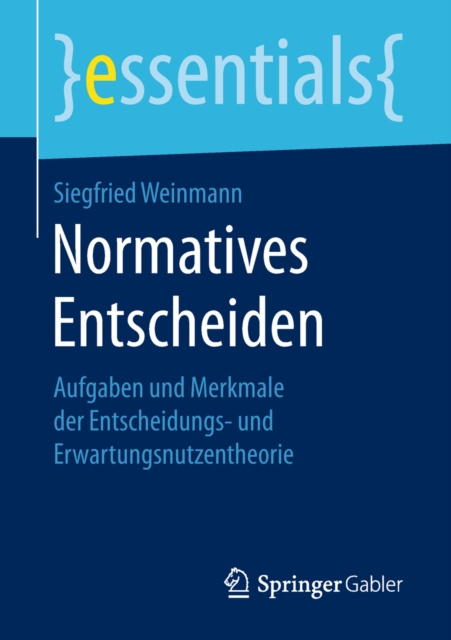 E-book Normatives Entscheiden Siegfried Weinmann