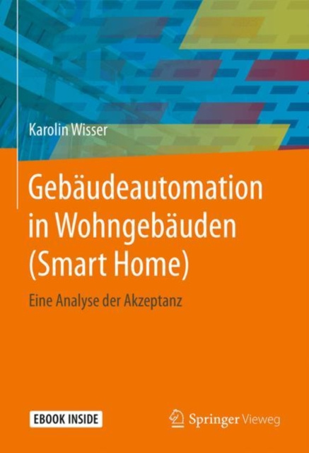 ebook Gebaudeautomation in Wohngebauden (Smart Home) Karolin Wisser