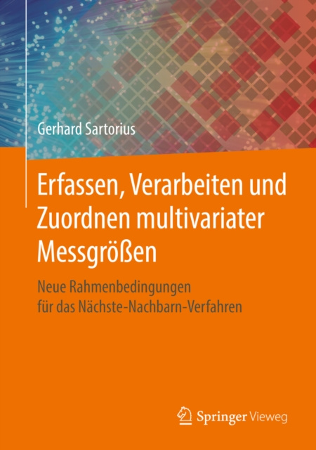 E-kniha Erfassen, Verarbeiten und Zuordnen multivariater Messgroen Gerhard Sartorius