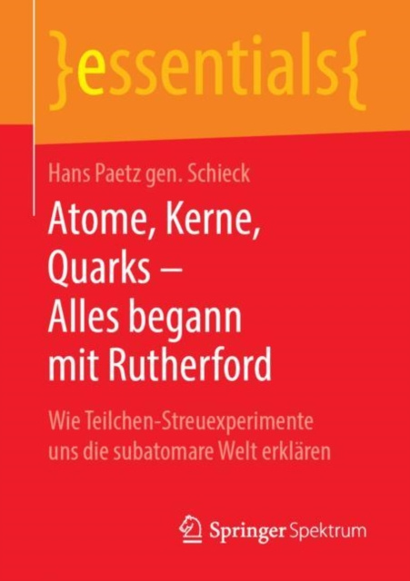 E-kniha Atome, Kerne, Quarks - Alles begann mit Rutherford Hans Paetz gen. Schieck