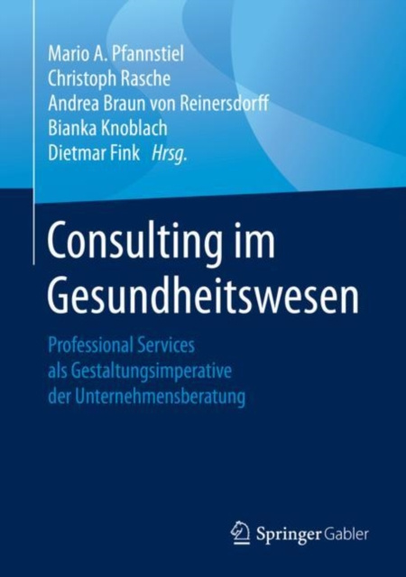 E-kniha Consulting im Gesundheitswesen Mario A. Pfannstiel