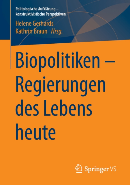 E-Book Biopolitiken - Regierungen des Lebens heute Helene Gerhards