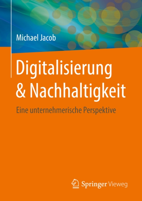 E-kniha Digitalisierung & Nachhaltigkeit Michael Jacob
