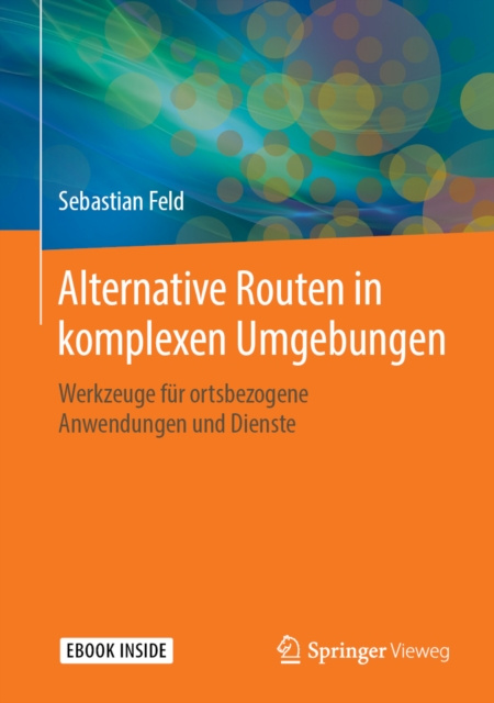 E-kniha Alternative Routen in komplexen Umgebungen Sebastian Feld