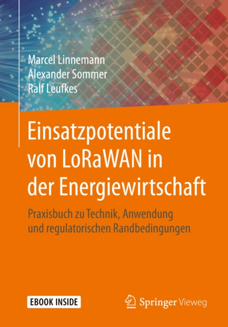 Libro elettronico Einsatzpotentiale von LoRaWAN in der Energiewirtschaft Marcel Linnemann