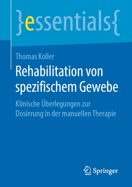 E-kniha Rehabilitation von spezifischem Gewebe Thomas Koller