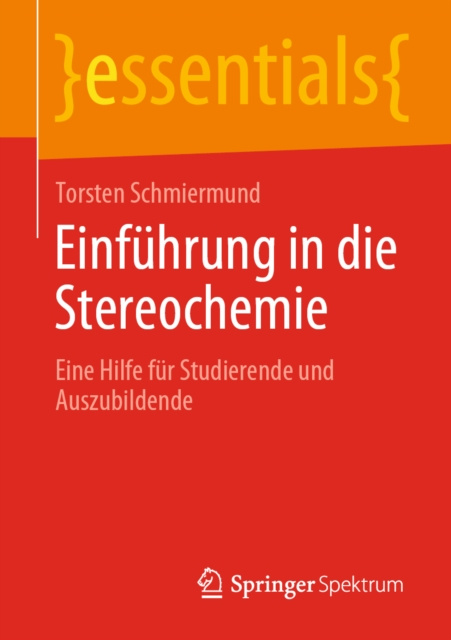 E-kniha Einfuhrung in die Stereochemie Torsten Schmiermund