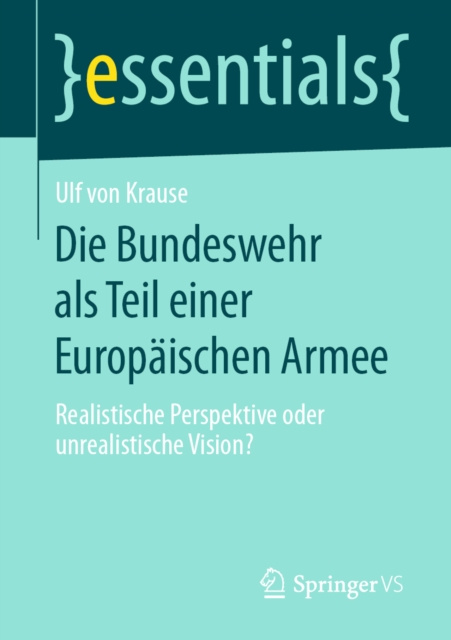 E-kniha Die Bundeswehr als Teil einer Europaischen Armee Ulf von Krause