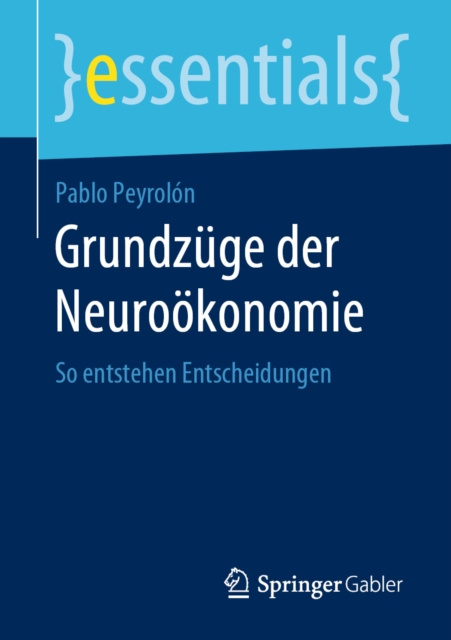 E-kniha Grundzuge der Neurookonomie Pablo Peyrolon