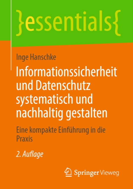 E-book Informationssicherheit und Datenschutz systematisch und nachhaltig gestalten Inge Hanschke