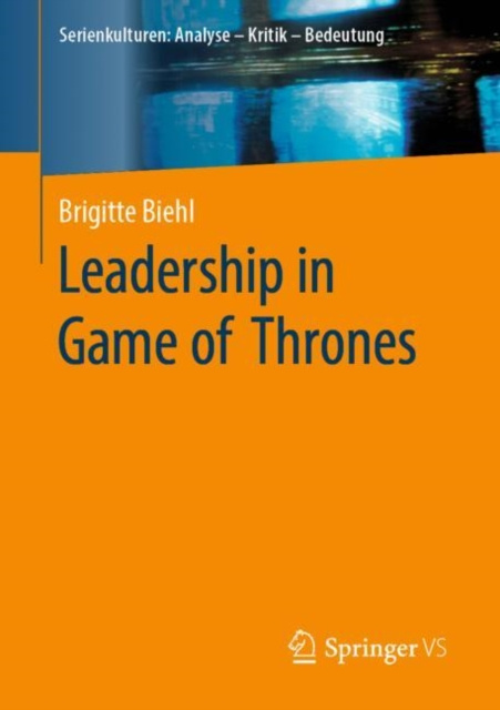 E-kniha Leadership in Game of Thrones Brigitte Biehl