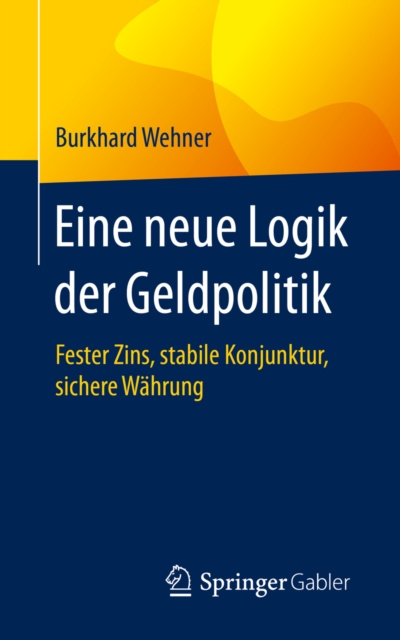 E-kniha Eine neue Logik der Geldpolitik Burkhard Wehner
