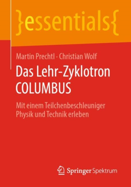 E-kniha Das Lehr-Zyklotron COLUMBUS Martin Prechtl