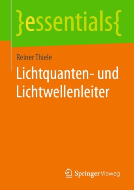 E-kniha Lichtquanten- und Lichtwellenleiter Reiner Thiele