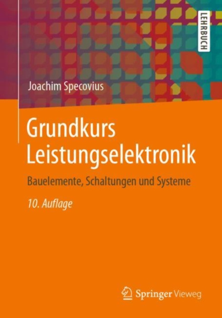 E-kniha Grundkurs Leistungselektronik Joachim Specovius