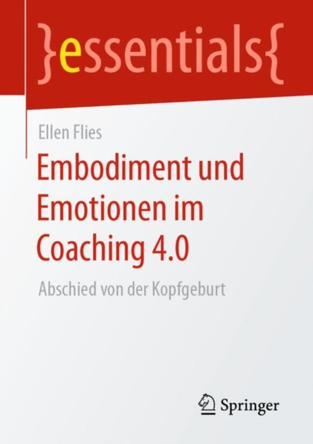 E-kniha Embodiment und Emotionen im Coaching 4.0 Ellen Flies