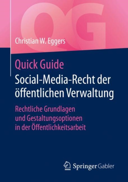 E-kniha Quick Guide Social-Media-Recht der offentlichen Verwaltung Christian W. Eggers