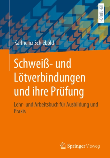 E-kniha Schwei- und Lotverbindungen und ihre Prufung Karlheinz Schiebold