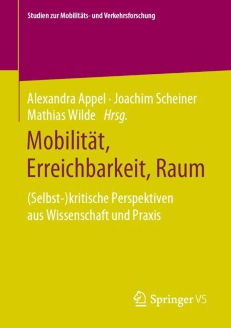 ebook Mobilitat, Erreichbarkeit, Raum Alexandra Appel