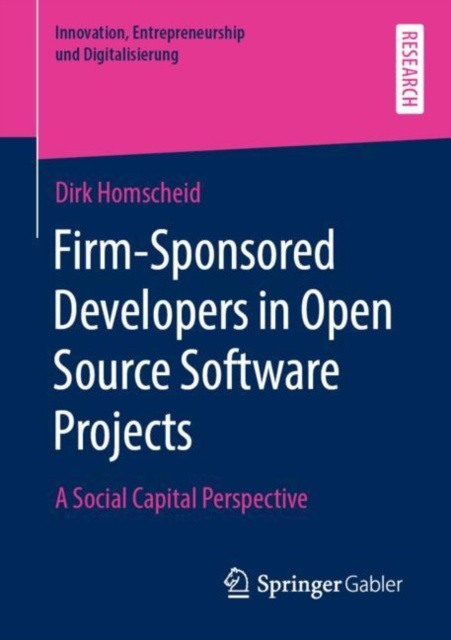 E-knjiga Firm-Sponsored Developers in Open Source Software Projects Dirk Homscheid