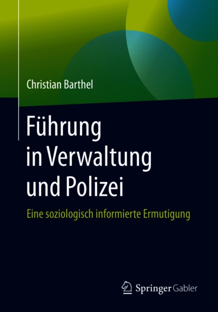 E-kniha Fuhrung in Verwaltung und Polizei Christian Barthel