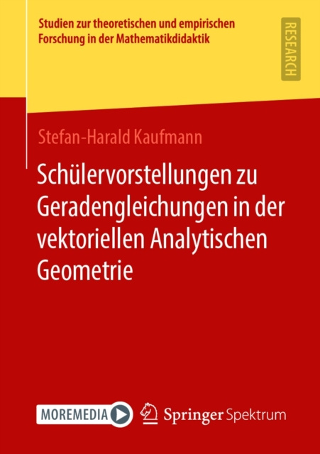 E-kniha Schulervorstellungen zu Geradengleichungen in der vektoriellen Analytischen Geometrie Stefan-Harald Kaufmann