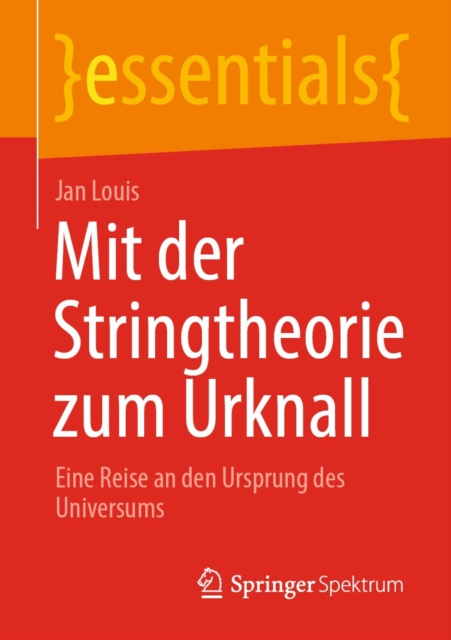 E-kniha Mit der Stringtheorie zum Urknall Jan Louis