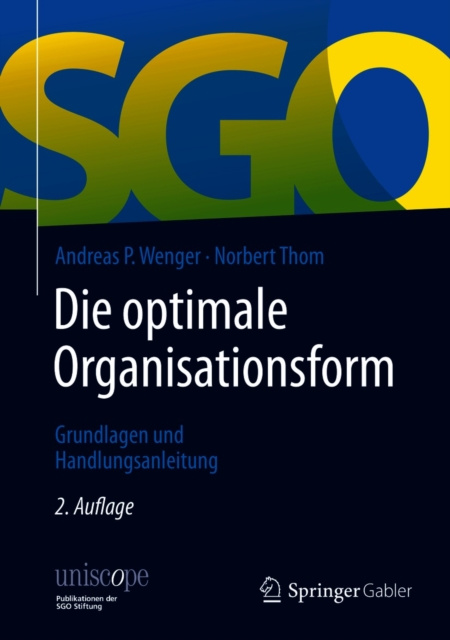 E-book Die optimale Organisationsform Andreas P. Wenger