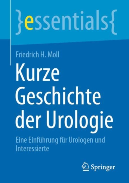 E-kniha Kurze Geschichte der Urologie Friedrich H. Moll