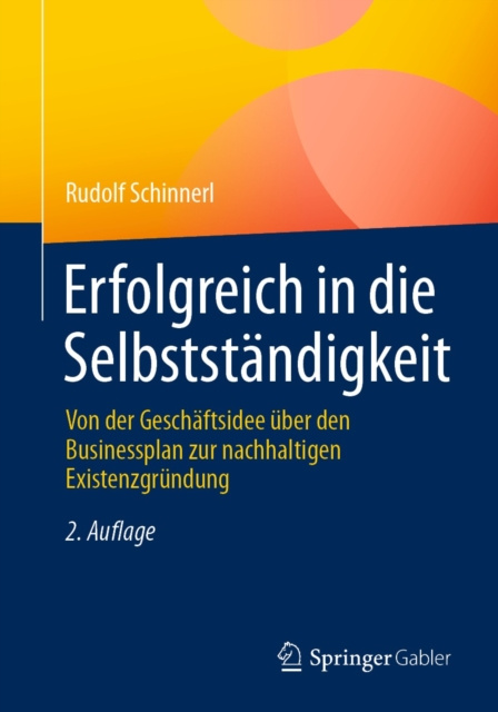 ebook Erfolgreich in die Selbststandigkeit Rudolf Schinnerl