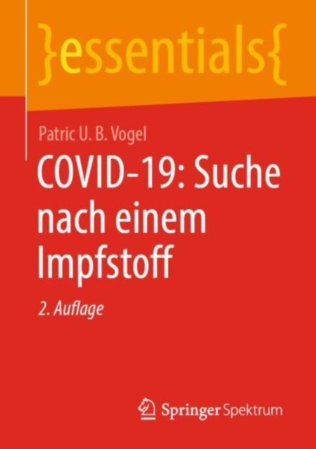 E-kniha COVID-19: Suche nach einem Impfstoff Patric U. B. Vogel