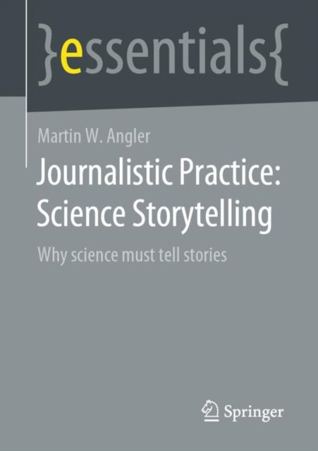 Libro elettronico Journalistic Practice: Science Storytelling Martin W. Angler
