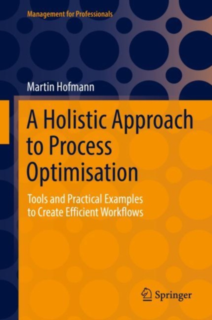 E-book Holistic Approach to Process Optimisation Martin Hofmann