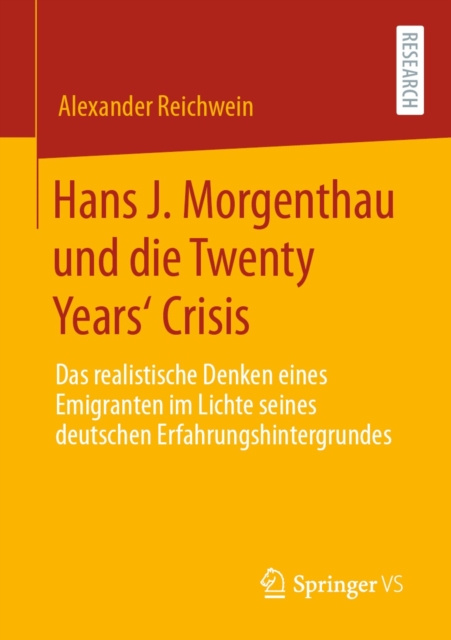 E-kniha Hans J. Morgenthau und die Twenty Years' Crisis Alexander Reichwein