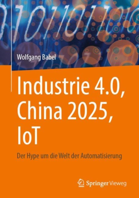 E-kniha Industrie 4.0, China 2025, IoT Wolfgang Babel