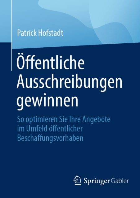 E-knjiga Offentliche Ausschreibungen gewinnen Patrick Hofstadt